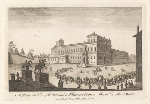 A Perspective View of the Quirinal or Palace of the Pope, on Mount Cavalle at Rome