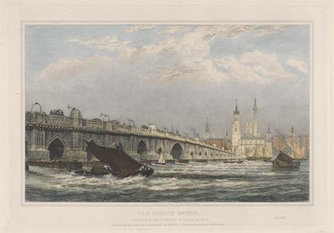 Edward William Cooke Old London Bridge after the Repair of 1700 until 1831/1832