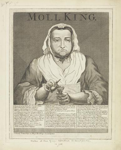 Moll King (Broadside Engraved Portrait of the Notorious Mistress of King's Coffee-House in Covent Garden...)
