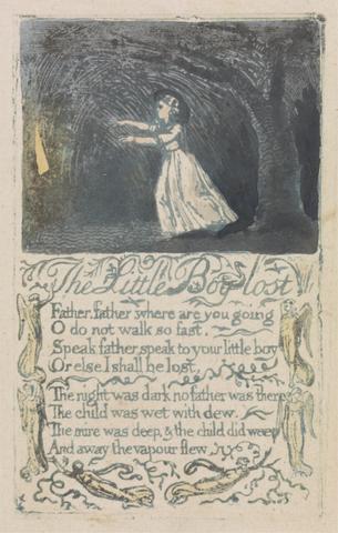 William Blake Songs of Innocence and of Experience, Plate 16, "The Little Boy Lost" (Bentley 13)