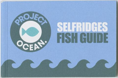 Project Ocean : Selfridges fish guide.