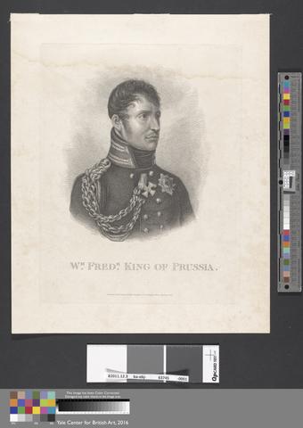 unknown artist Wm. Fredk. King of Prussia (Frederick William III)