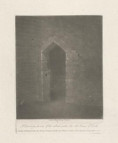 John Thomas Smith A Doorway in one of the Cellars Under the Old House of Lords
