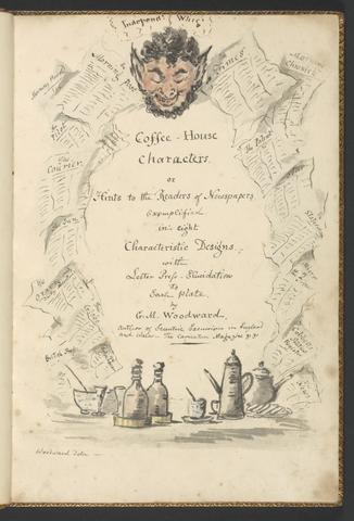 George Moutard Woodward Coffee-House Characters, or Hints to the Readers of Newspapers Exemplified in Eight Characteristic Designs with Letter Press Elucidations to Each Plate