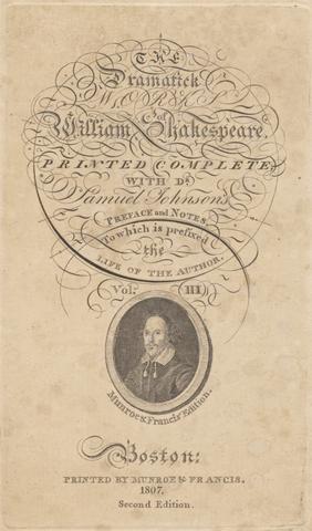 unknown artist Title Page, The Dramatick Works of William Shakespeare, Printed Complete, with Dr. Samuel Johnson's Preface and Notes