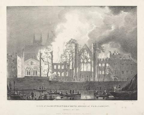 Charles J. Hullmandel View of the Destruction of Both Houses of Parliament, October 16th 1834