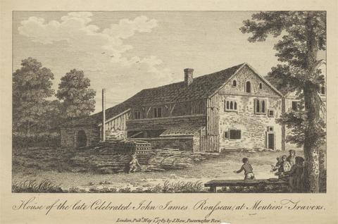 House of the Late Celebrated John James Rousseau, at Moutiers-Travers