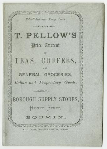 Pellow, T., author. T. Pellow's price current of teas, coffees, and general groceries, Italian and proprietary goods :