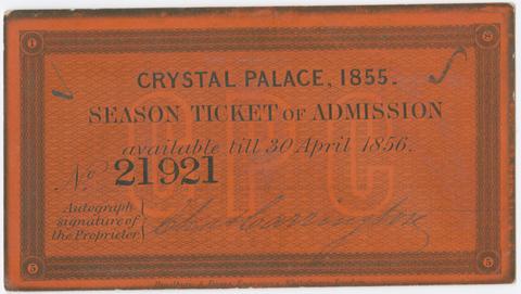 Crystal Palace Company (Sydenham, London, England) Crystal Palace season ticket, 1855.