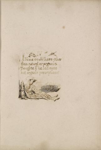 William Blake There Is No Natural Religion, Plate 6, "IV None could have . . . ." (Bentley a7)
