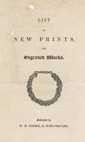 Advertisement for 'List of New Prints and Engraved Works published by W.B. Cooke 9 Soho Square'