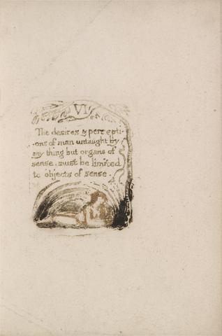 William Blake There Is No Natural Religion, Plate 8, "VI The desires & perceptions . . . . " (Bentley a9)