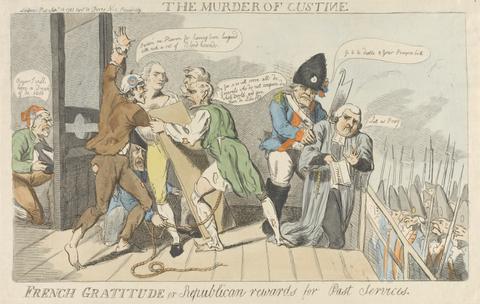 Isaac Cruikshank The Murder of Custine, French Gratitude or Republican Rewards for Past Services (from: Caricature, vol. 3)