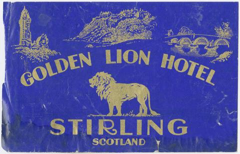 Golden Lion Hotel : Stirling, Scotland.