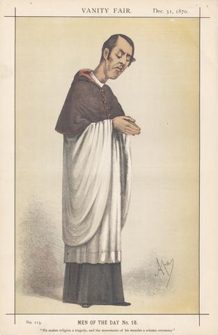 Carlo Pellegrini Vanity Fair - Clergy. 'He makes religion a tragedy, and the movement of his muscles a solemn ceremony.' Mackonchie. 31 December 1870