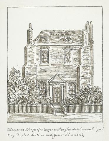 unknown artist Old House at Islington (no longer existing) in which Cromwell signed King Charle's death warrant