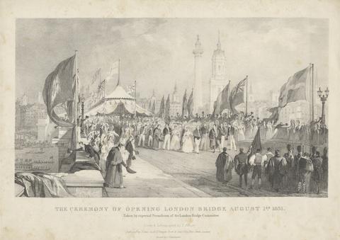 Thomas Allom The Ceremony of Opening London Bridge, August 1, 1831