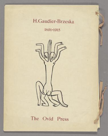 H. Gaudier-Brzeska, 1891-1915.