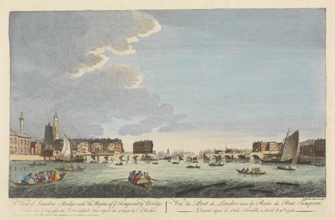 Anthony Walker A View of London Bridge with ye Ruins of ye Temporary Bridge after the Fire of 11th April 1758