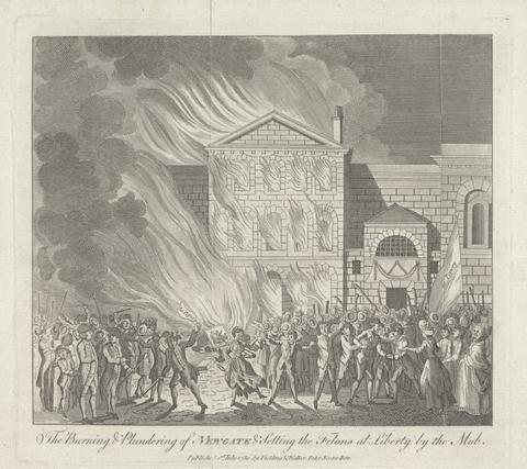 unknown artist The Burning and Plundering of Newgate and Setting the Felons at Liberty by the Mob