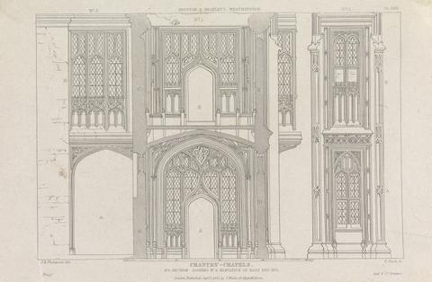 T. Clarke Plate XXII: Chantry Chapels, Section of West Entrance and Elevation of the East End, St Stephen's Chapel