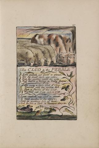 William Blake Songs of Innocence and of Experience, Plate 40, "The Clod & the Pebble" (Bentley 32)