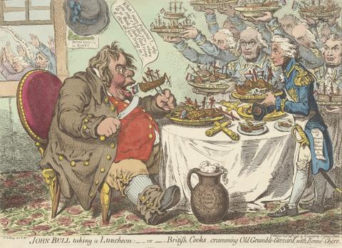 James Gillray John Bull Taking a Luncheon; - or - British Cooks, Cramming Old Grumble-Gizzard with Bonne-Chere (from: Caricature, vol. 1)