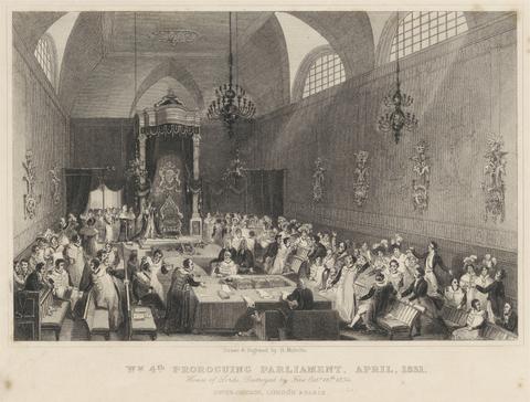 William fourth Proroguing Parliament, April 1831. House of Lords: destroyed by fire Oct. 16th 1834
