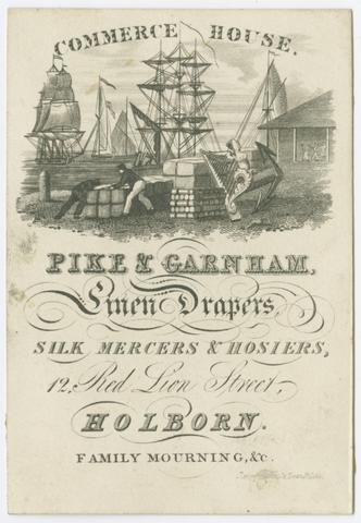 Pike & Garnham, creator. Pike & Garnham, linen drapers, silk mercers & hosiers : 12, Red Lion Street, Holborn.
