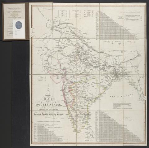Map of the routes in India : with tables of distances between the principal towns and military stations.