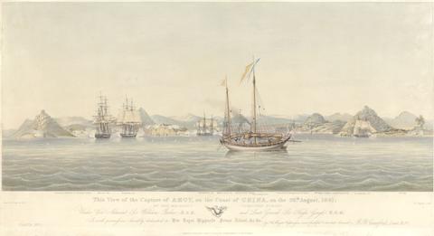 Henry Papprill This View of the Capture of Amoy on the Coast of China, on the 26th August, 1841, by Her Majesty's Combined Forces, under Vice Admiral Sir William Parker K.C.B. and Lieut. General Sir Hugh Gough... Plate 1