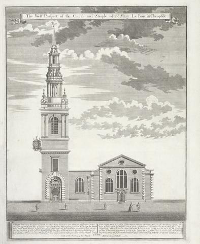 The West Prospect of the Church and Steeple of St. Mary le Bow in Cheapside