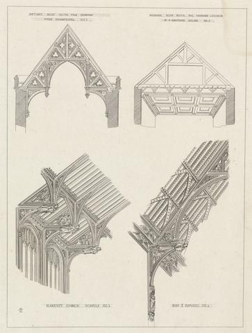 Augustus Welby Northmore Pugin Four Figures: Sketches of Antient (sic) Roof with Framing Made Ornamental, Fig. 1: Modern Roof with the Framing Conceald (sic) by a Plastered Ceiling, Fig. 2; Blakeney Church Norfolk, Fig. 3; Bury St Edmunds, Fig. 4.