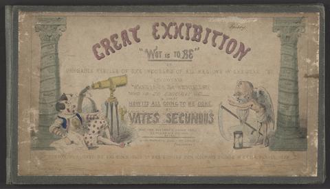 Sala, George Augustus, 1828-1895. The Great Exhibition "wot is to be", or, Probable results of the industry of all nations in the year '51 : showing what is to be exhibited, who is to exhibit it; in short, how its [!] all going to be done /