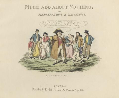 John Phillips One of a Set of Four: Much Ado About Nothing or Illustrations of Old Sayings
