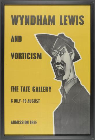 Wyndham Lewis Poster for "Wyndham Lewis and Vorticism" exhibition, Tate Gallery, London, 6 July - 19 August, 1956