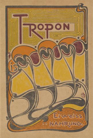 Henry van de Velde, Tropon ist Eiweiss Nahrung (Tropon Is Protein Nourishment), from the journal Pan, vol. IV, no. 1 (Apr-May-Jun 1898), 1898