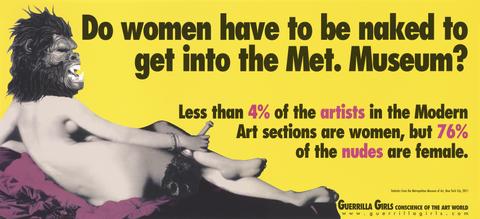 Guerrilla Girls, Do Women Have to Be Naked to Get into the Met. Museum?, 2012 update