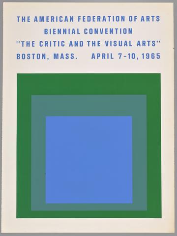 Josef Albers, The American Federation of Arts, Biennial Convention, "The Critic and the Visual Arts," Boston, Mass. April 7–10, 1965, 1965