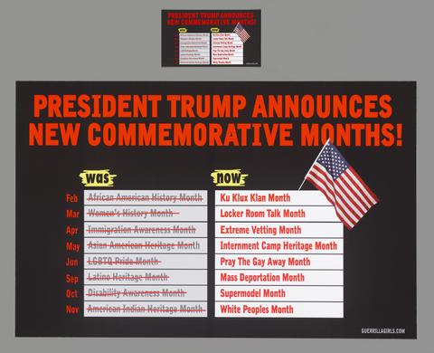 Guerrilla Girls, Trump Announces New Commemorative Months, from the Guerrilla Girls' Portfolio Compleat 2012–2016 Upgrade, 2016