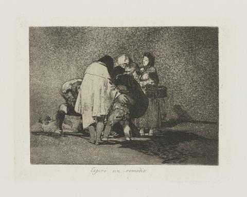 Francisco Goya, Espiró sin remedio. (There Was Nothing To Be Done and He Died.), pl. 53 from the series Los desastres de la guerra (The Disasters of War), ca. 1810–20, published 1863
