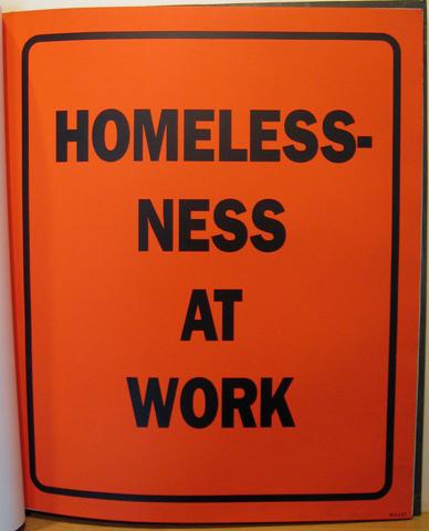 Day Gleeson, Homelessness at Work, from the portfolio Your House Is Mine, 1989–91